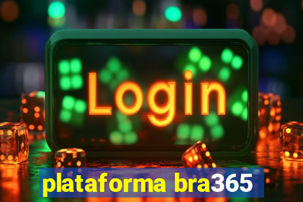 plataforma bra365