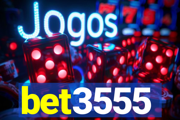 bet3555