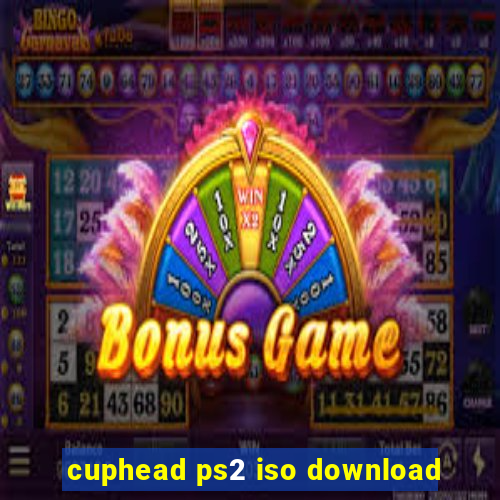 cuphead ps2 iso download