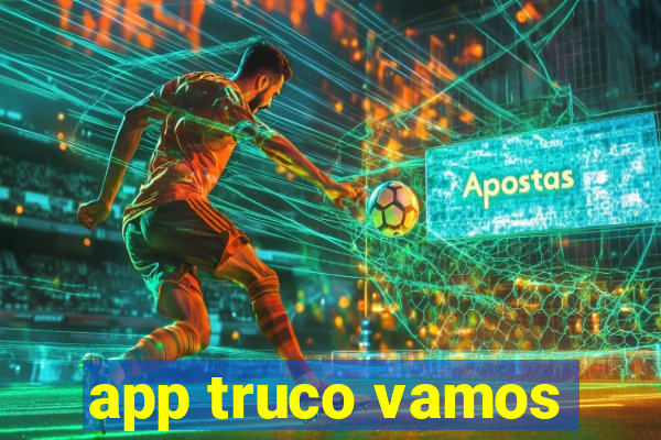 app truco vamos