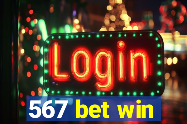 567 bet win