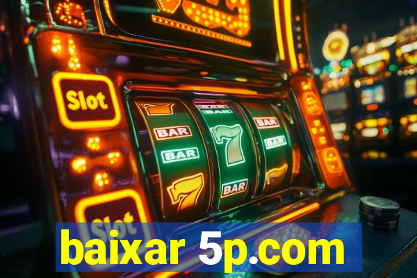 baixar 5p.com