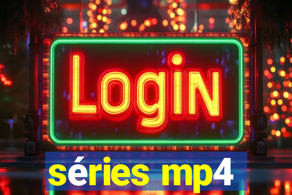 séries mp4