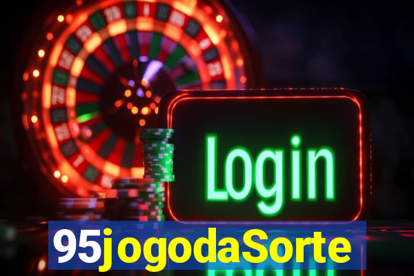 95jogodaSorte
