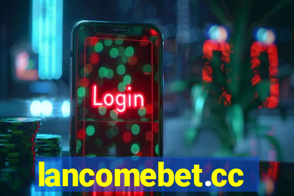 lancomebet.cc