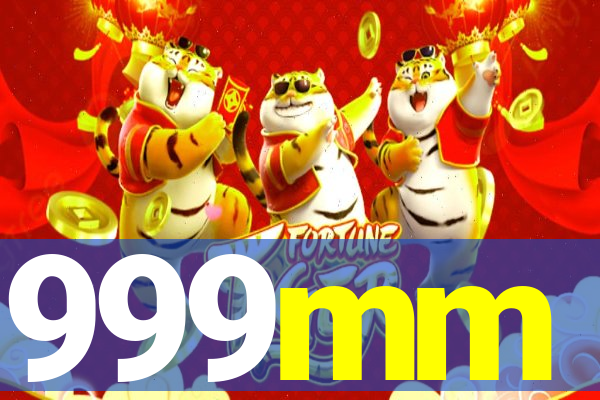 999mm