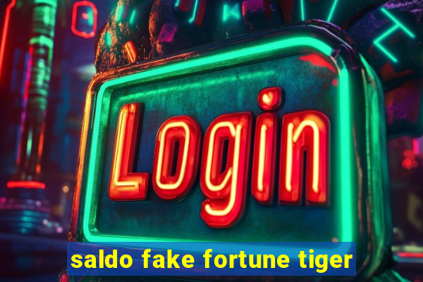 saldo fake fortune tiger