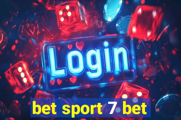 bet sport 7 bet