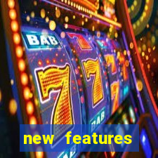 new features significado na bet365