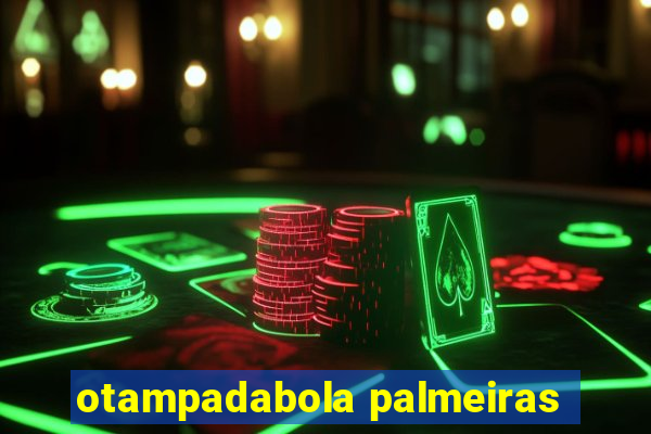otampadabola palmeiras