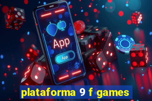 plataforma 9 f games