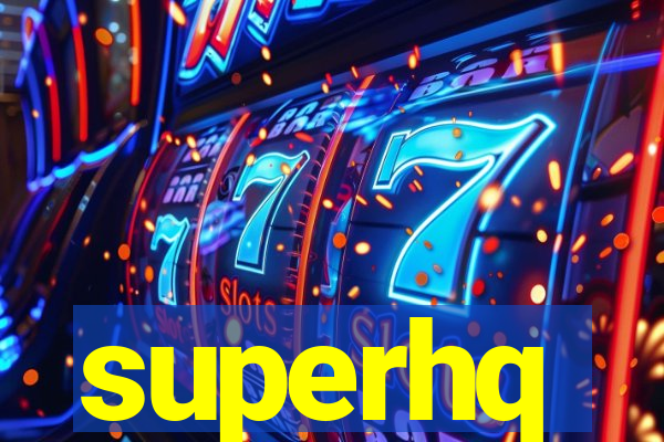 superhq