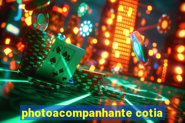 photoacompanhante cotia