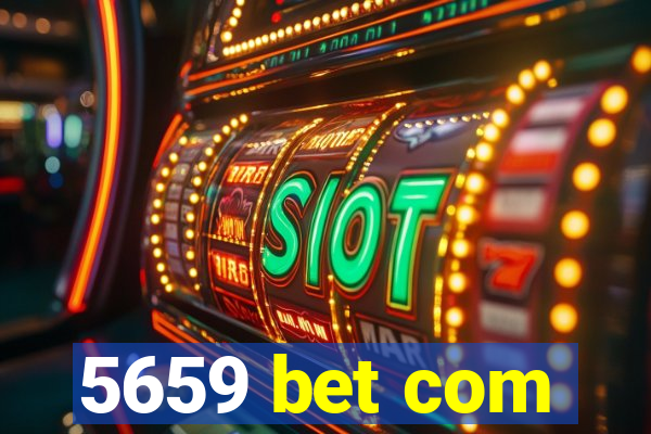 5659 bet com