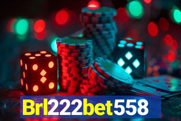 Brl222bet558