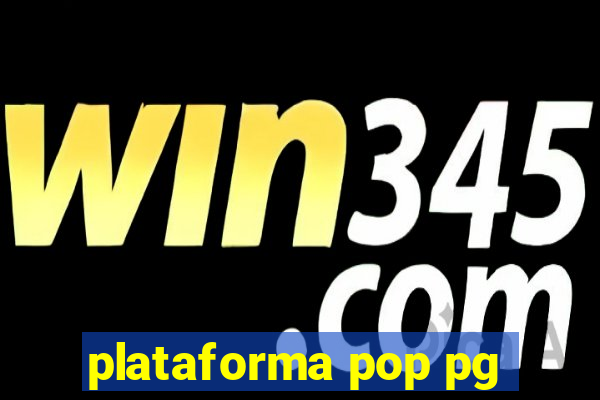 plataforma pop pg