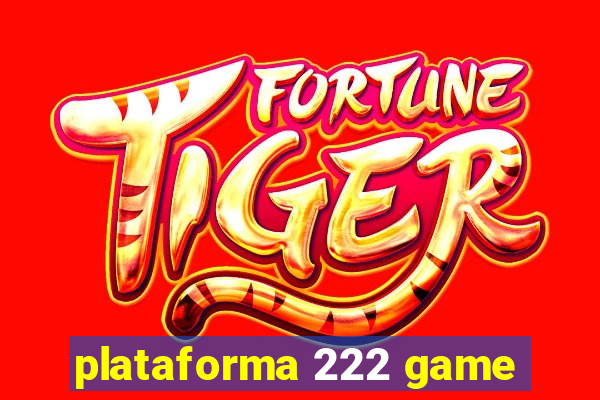 plataforma 222 game