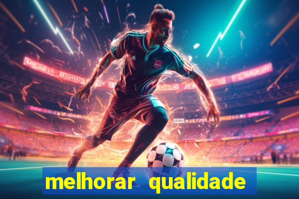 melhorar qualidade da foto online