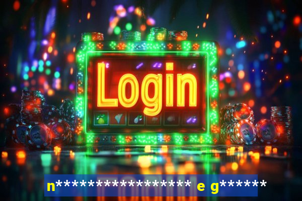 n***************** e g******