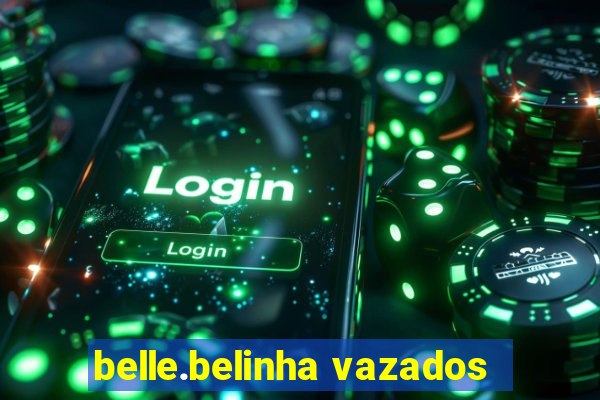 belle.belinha vazados
