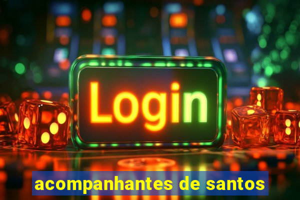 acompanhantes de santos