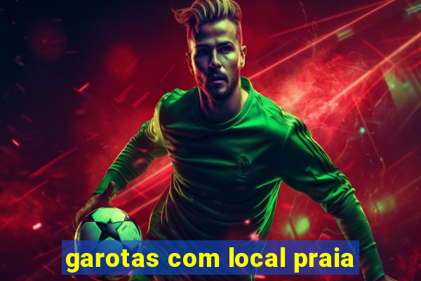 garotas com local praia