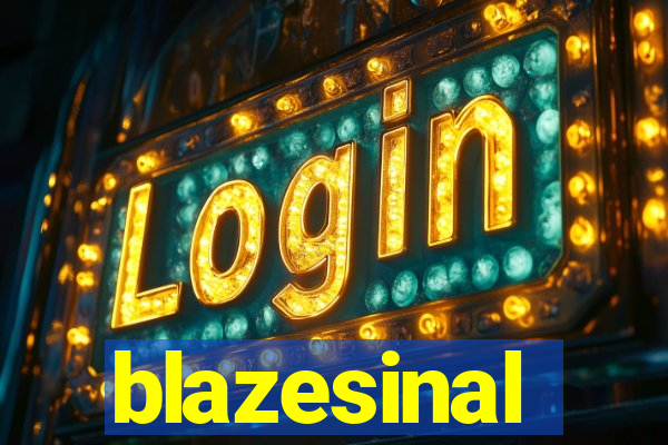blazesinal