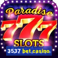 3537 bet casino