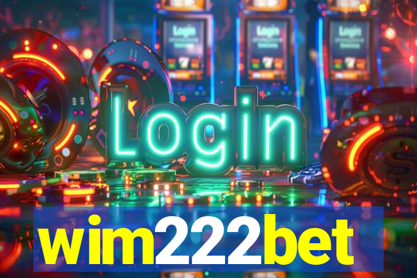 wim222bet