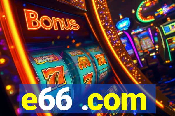 e66 .com