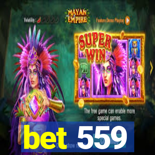 bet 559