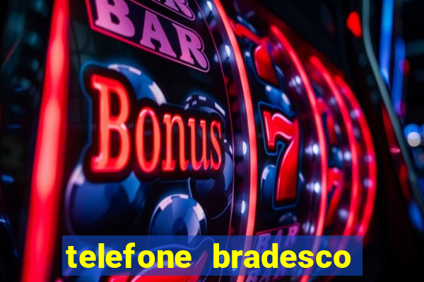 telefone bradesco agencia benfica
