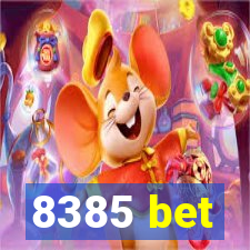 8385 bet