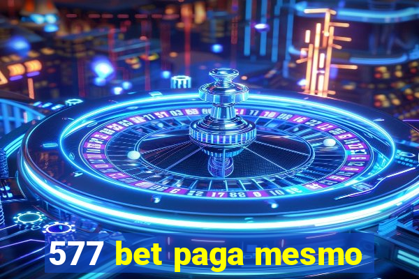 577 bet paga mesmo