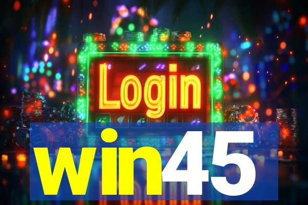 win45