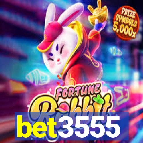 bet3555