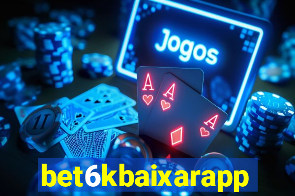 bet6kbaixarapp