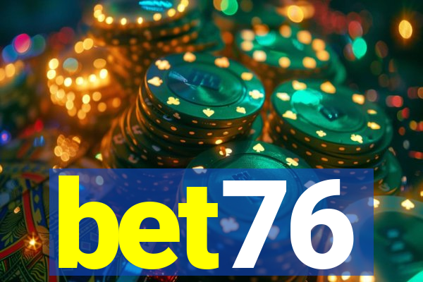 bet76