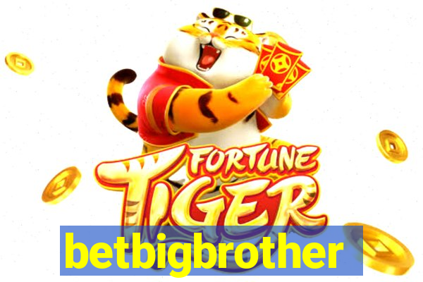 betbigbrother