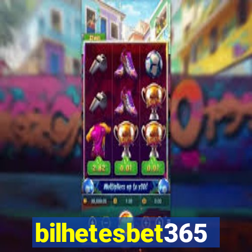 bilhetesbet365