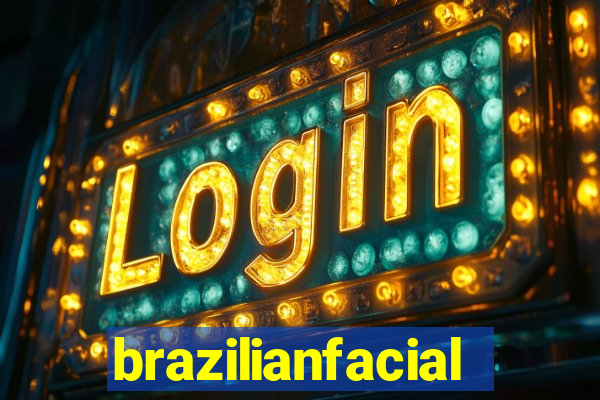brazilianfacial