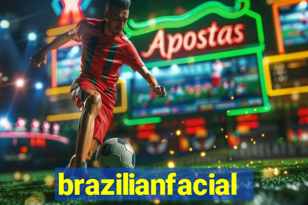 brazilianfacial