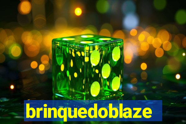 brinquedoblaze