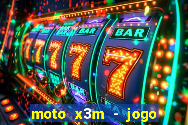 moto x3m - jogo de moto