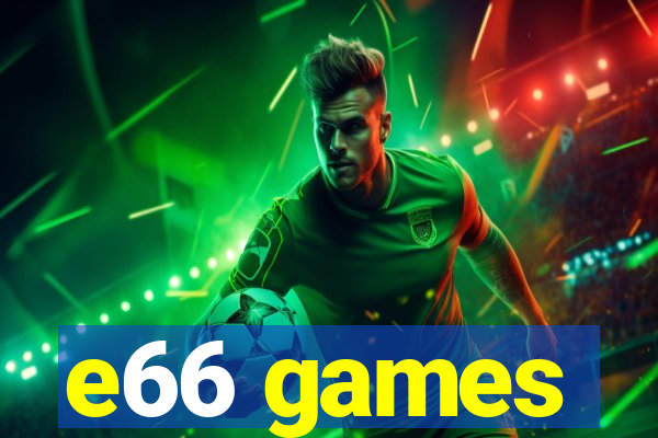 e66 games