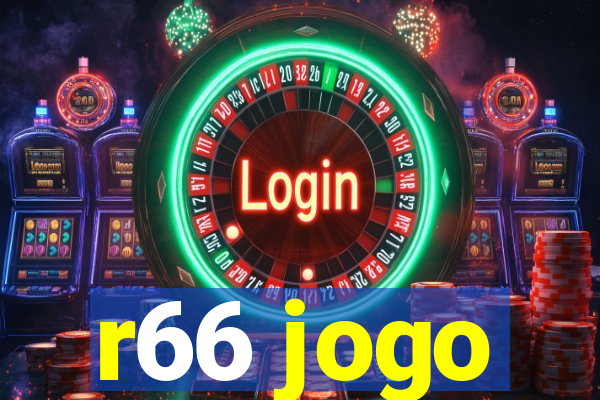 r66 jogo
