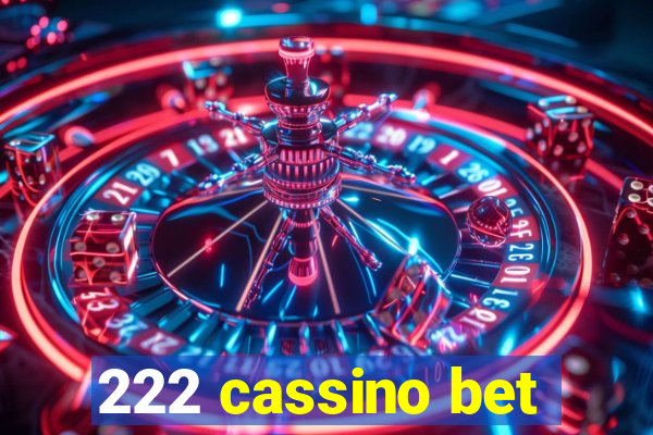 222 cassino bet