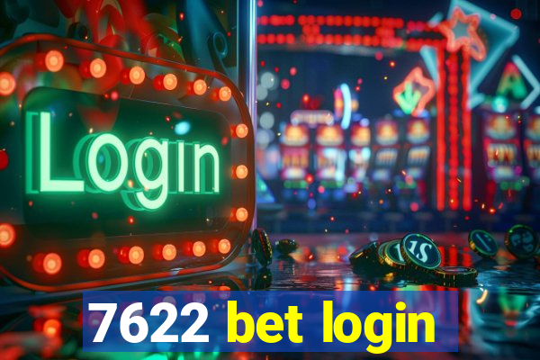 7622 bet login