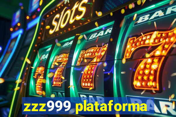 zzz999 plataforma