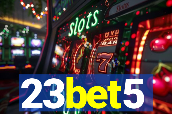 23bet5
